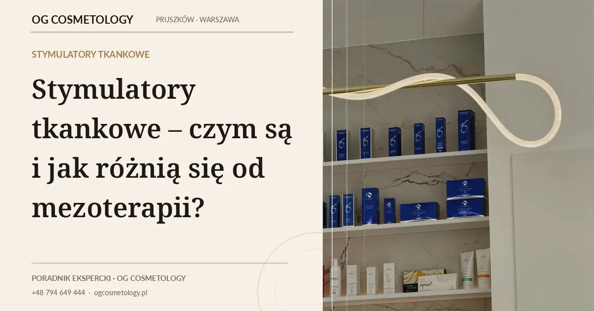 Stymulatory tkankowe – czym są i jak różnią się od mezoterapii?
